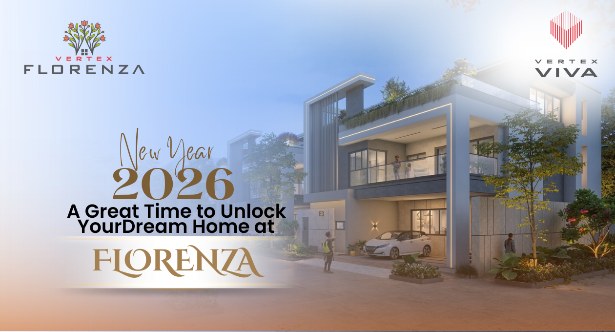 New Year 2026: A Great Time to Unlock Your Dream Home at Florenza